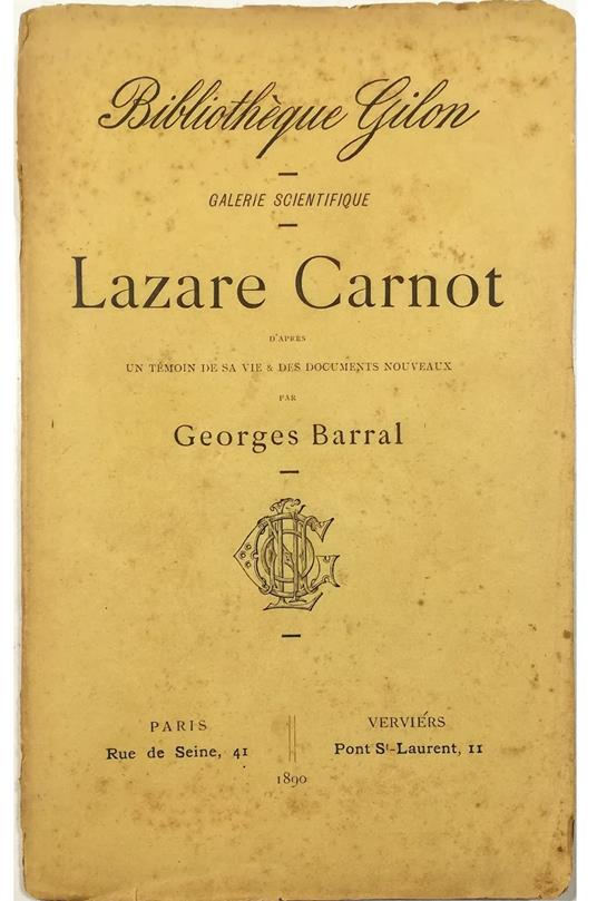 Lazare Carnot D'apres un temoin de sa vie & des documents nouveaux - George Barr - copertina