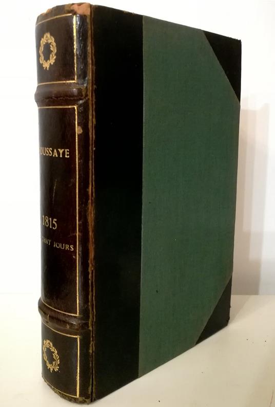 1815 La première Restauration - Le retour de l'Ile d'Elbe - Les Cent Jours - copertina