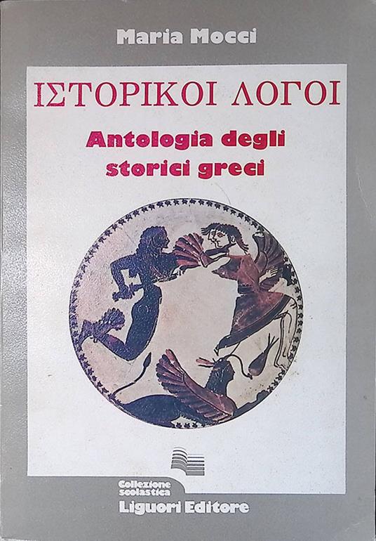Antologia degli storici greci - Maria Micci - copertina