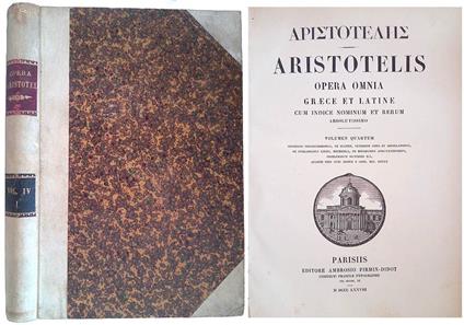 Aristotelis. Opera Omnia Graece et Latine - Cum indice nominum et rerum absolutissimo - Vol. IV - copertina