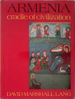 Armenia cradle of civilization