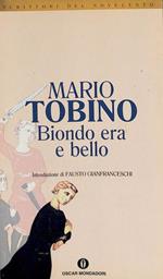 Biondo era e bello