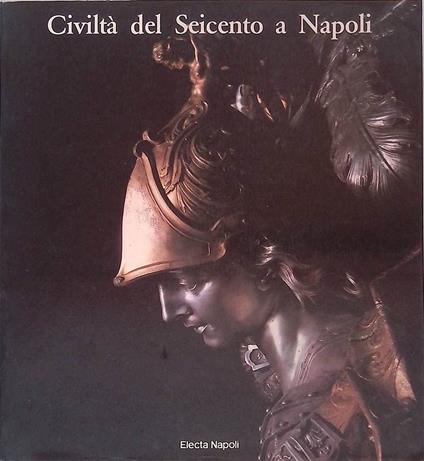 Civiltà del Seicento a Napoli. Vol.2 - copertina