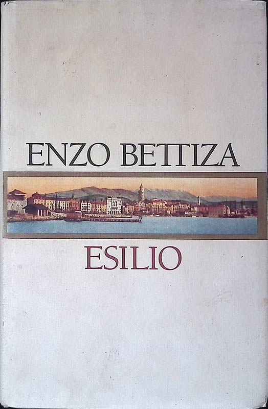 Esilio - Enzo Bettiza - copertina
