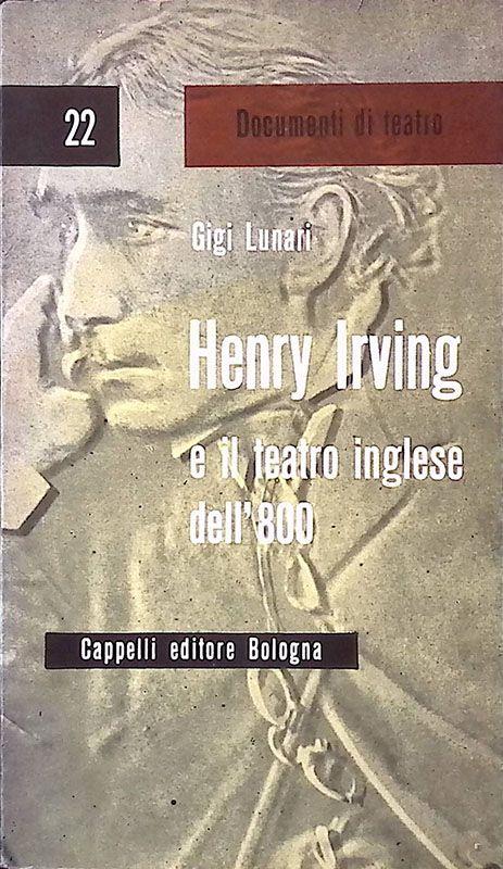 Henry Irving e il teatro borghese dell'800 - copertina