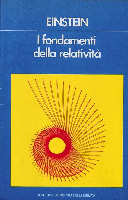 I fondamenti della relatività - Albert Einstein - copertina