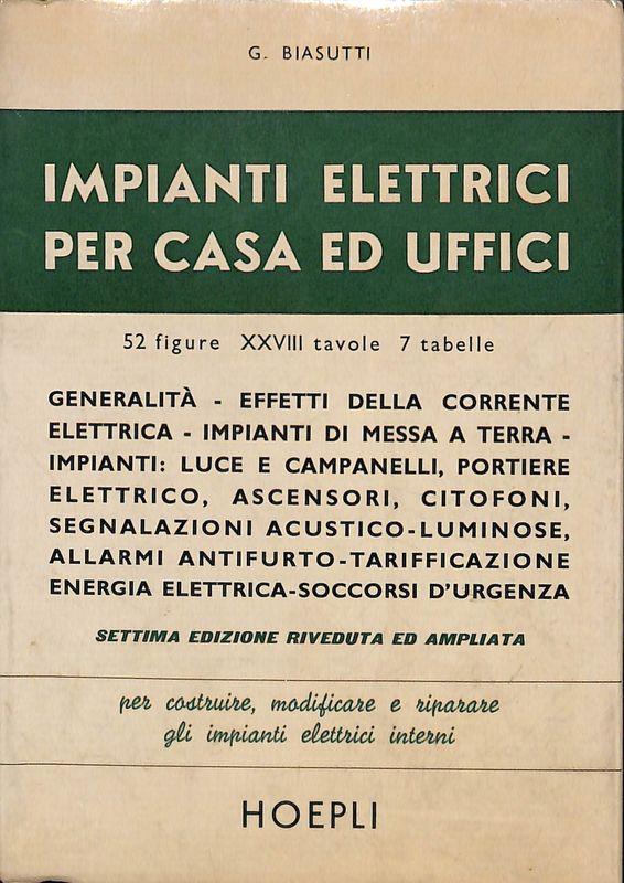Impianti elettrici per casa ed uffici