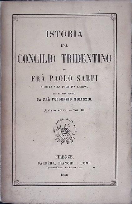 Istoria del Concilio Tridentino. Vol. III - Paolo Sarpi - copertina