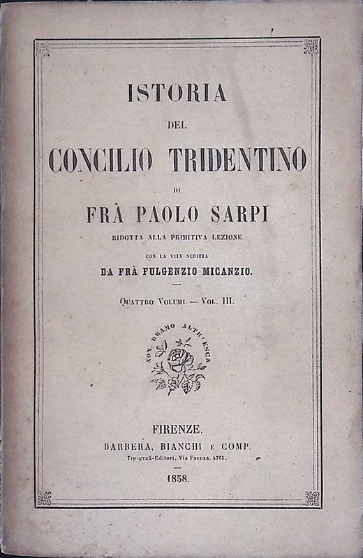 Istoria del Concilio Tridentino. Vol. III - Paolo Sarpi - copertina