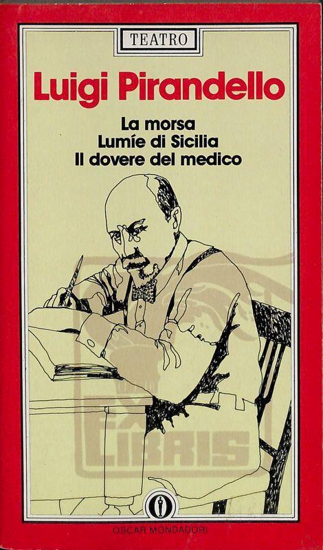 La morsa - Lumie di Sicilia - Il dovere del medico - Luigi Pirandello - copertina