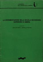 La sperimentazione nella scuola secondaria superiore in Umbria