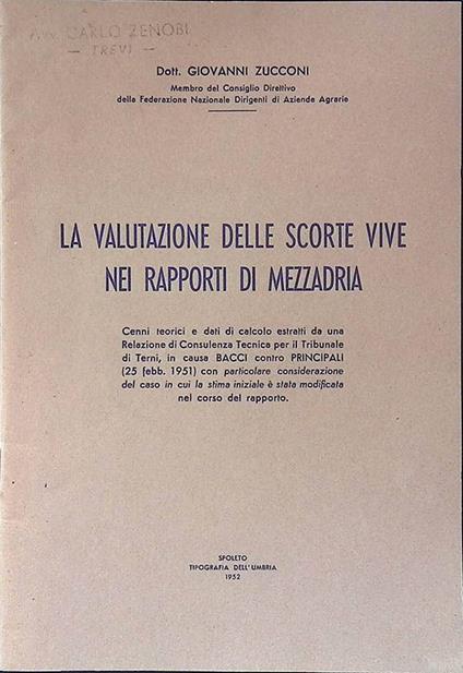 La valutazione delle scorte vive nei rapporti di mezzadria - Giovanna Zucconi - copertina