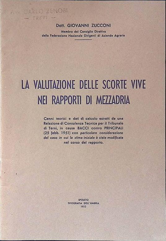 La valutazione delle scorte vive nei rapporti di mezzadria - Giovanna Zucconi - copertina