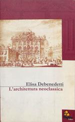 L' architettura neoclassica