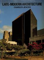 Late-modern architecture and other essays