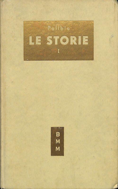 Le storie. Volume I - Polibio - copertina