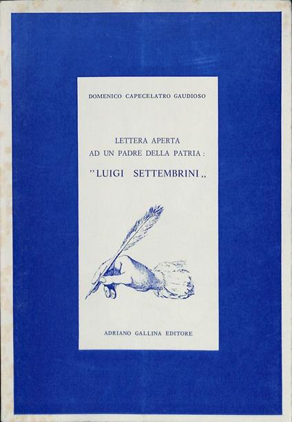 Lettera aperta ad un padre della patria, Luigi Settembrini - Domenico Capecelatro Gaudioso - copertina