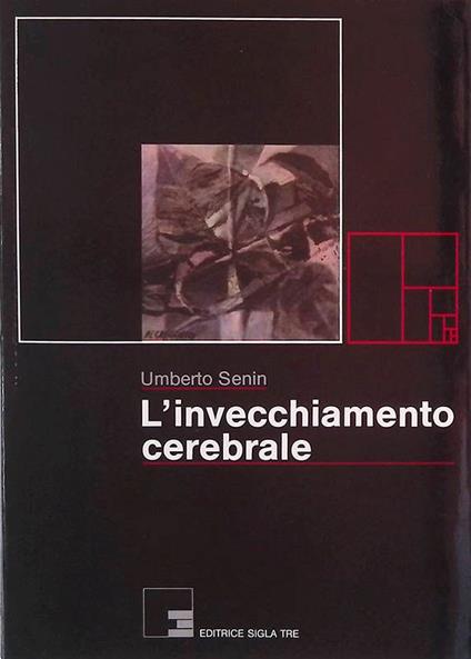 L' invecchiamento cerebrale - Umberto Senin - copertina