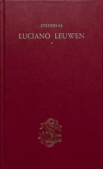 Luciano Leuwen. Una posizione sociale. Vol.1 - Stendhal - copertina