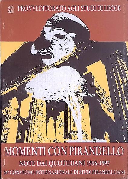 Momenti con Pirandello. Note dai quotidiani 1995-1997 - copertina