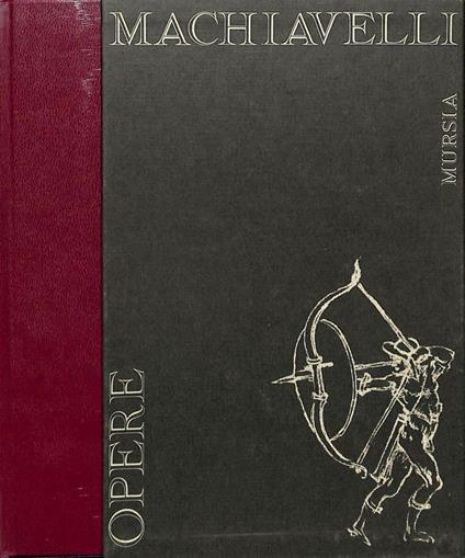 Opere - Niccolò Machiavelli - copertina