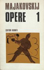 Opere. Vol. 1. Poesie 1912-1923