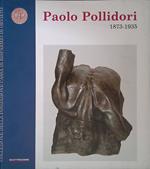 Paolo Pollidori. 1873-1935