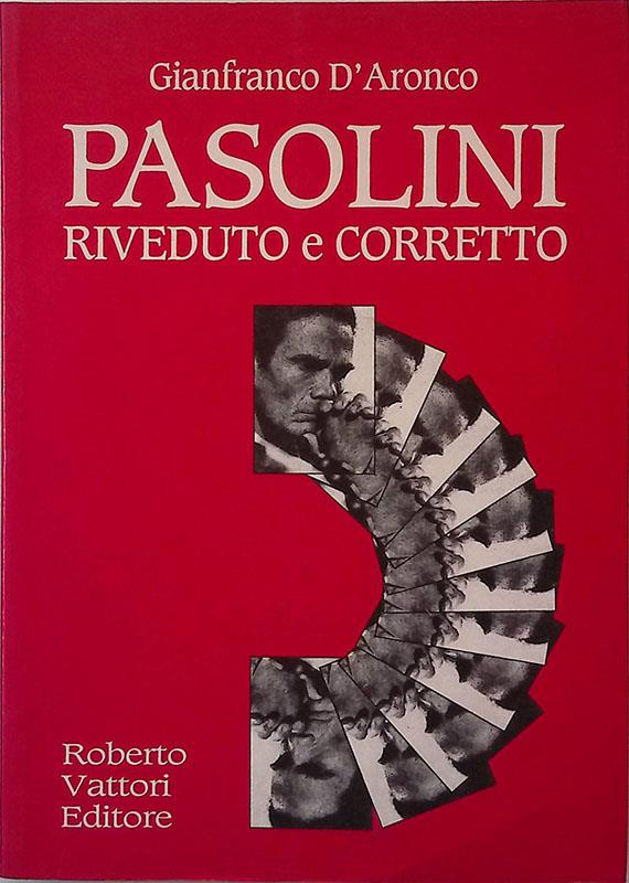 Pasolini riveduto e corretto