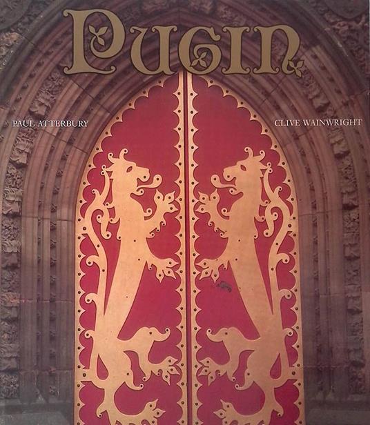 Pugin. A gothic passion - copertina