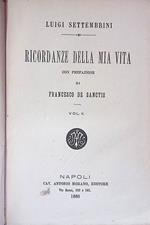 Ricordanze della mia vita. Vol.II