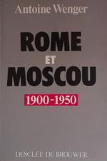 Rome et Moscou 1900-1950
