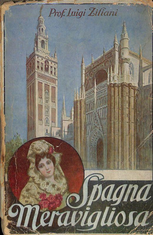 Spagna meravigliosa - Luigi Ziliani - copertina