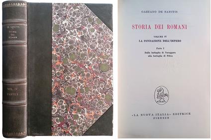 Storia dei romani. Volume IV La fondazione dell'Impero. Parte I Dalla battaglia di Naraggara alla battaglia di Pidna - Gaetano De Sanctis - copertina