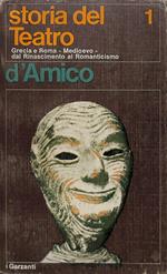 Storia del Teatro drammatico. Volume 1