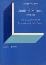 Storia di Milano 1700-1796. Tomo IV Libro XIV. Destinato a trattare la storia di Milano sotto la dominazione tedesca