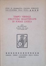 Tempo verbale, strutture quantificate in forma logica. Atti del seminario Accademia della Crusca 13-14 dicembre 1979