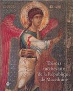 Trésors médiévaux de la République de Macédoine