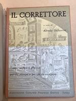 Il correttore. Guida teorica e pratica per chi stampa e per chi fa stampare