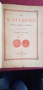 La S. Sindone che si venera a Torino illustrata e difesa