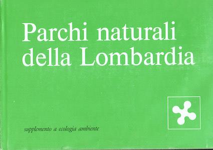 Parchi Naturali della Lombardia. Supplemento a ecologia ambiente - copertina