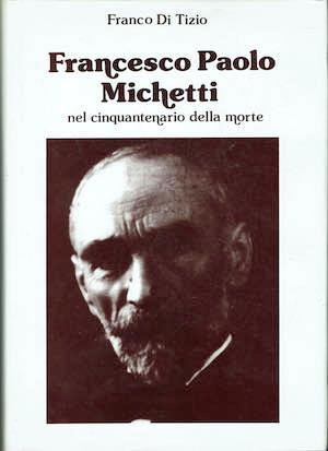 Francesco Paolo Michetti nel cinquantenario della morte - Franco Di Tizio - copertina