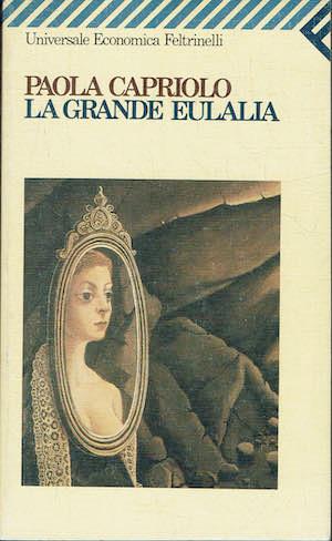 La grande Eulalia - Paola Capriolo - copertina