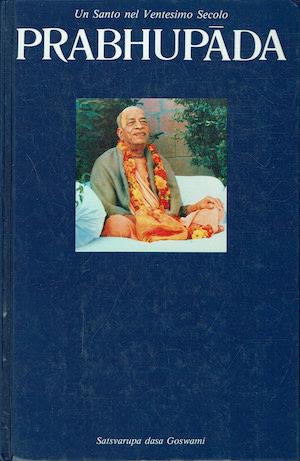 Prabhupada. Un santo del Ventesimo secolo - Satsvarupa Dasa Gosvami - copertina