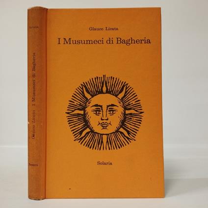 I Musumeci di Bagheria. Vita morte miracoli - Glauco Licata - copertina