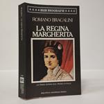 La regina Margherita. La prima donna sul trono d'Italia
