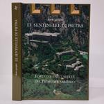 Le sentinelle di pietra. Fortezze e cittadelle del Piemonte sabaudo