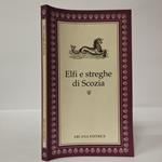 Elfi e streghe di Scozia
