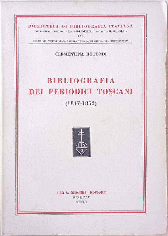 Bibliografia dei periodici toscani (1847-1852) - Clementina Rotondi - copertina