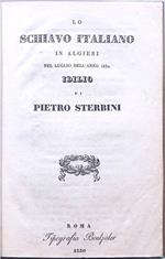 Lo schiavo italiano in Algieri nel luglio dell'anno 1830. Idilio
