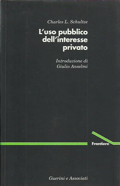 L' uso pubblico dell'interesse privato - copertina
